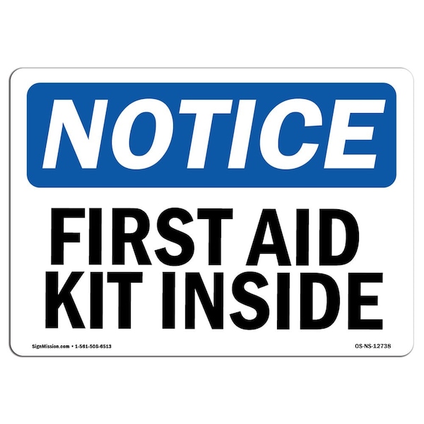 Safety Sign, OSHA Notice, 3.5" Height, First Aid Kit Inside Sign, Landscape, 10PK